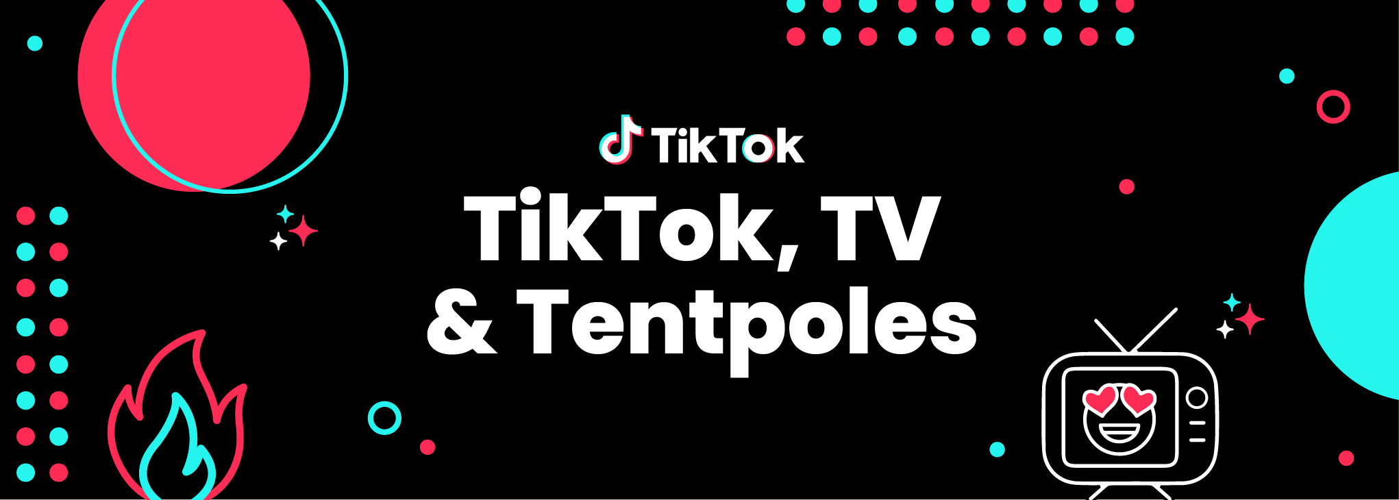 cover how-tiktok-is-helping-brands-evolve-beyond-tv-tentpole-activations