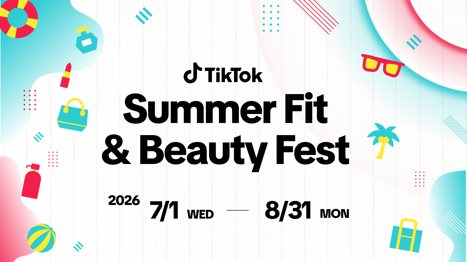TikTok for Business、サマーシーズンに高まる美容・ヘルスケア需要を捉えた「Summer Fit & Beauty Fest」を日本初開催