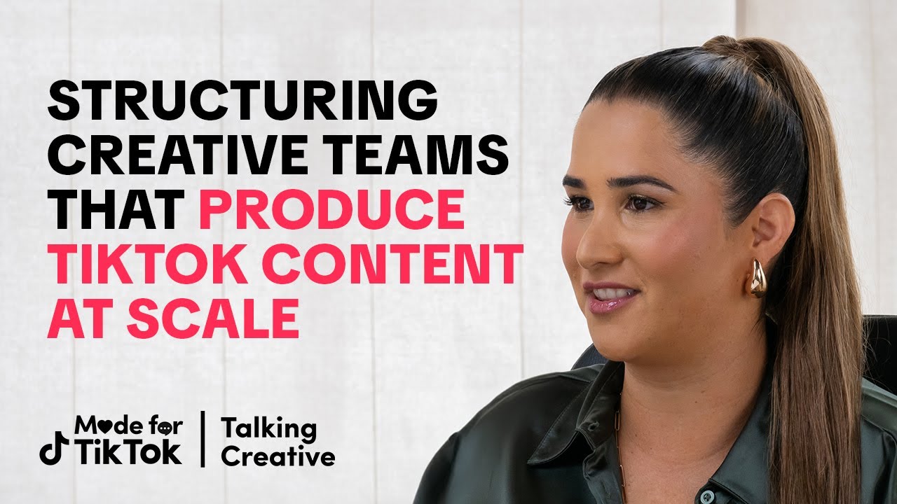 Structure Creative Teams for Scalable TikTok Content