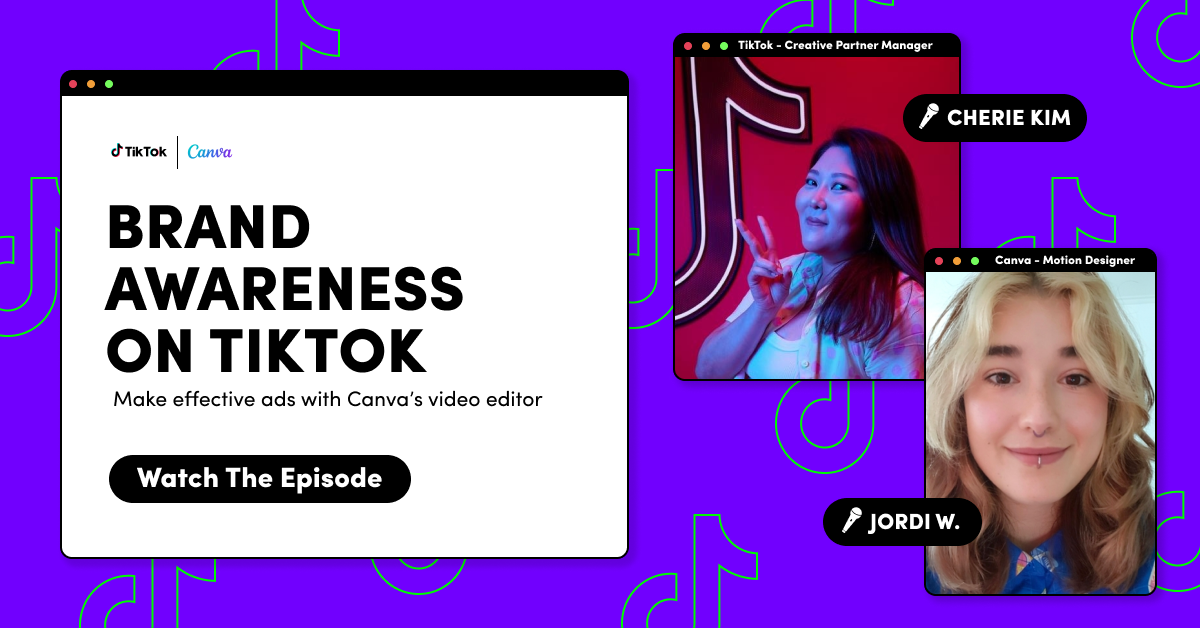 Canva Live Episode 1: Brand awareness ads on TikTok