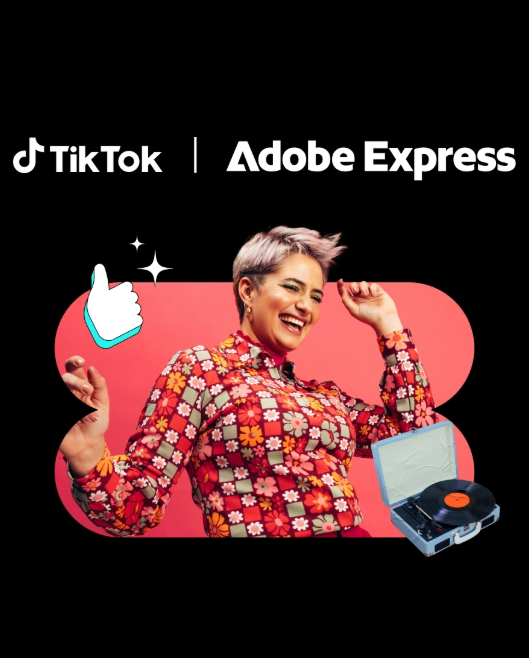 TikTok x Adobe Express