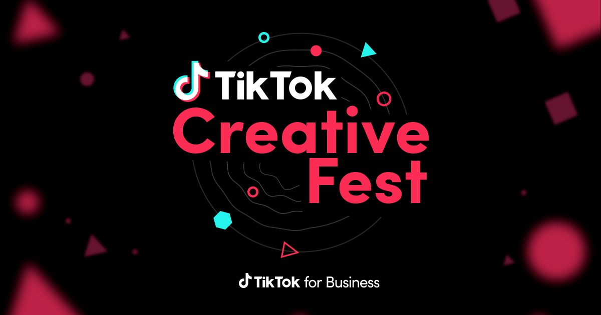 TikTok Creative Fest